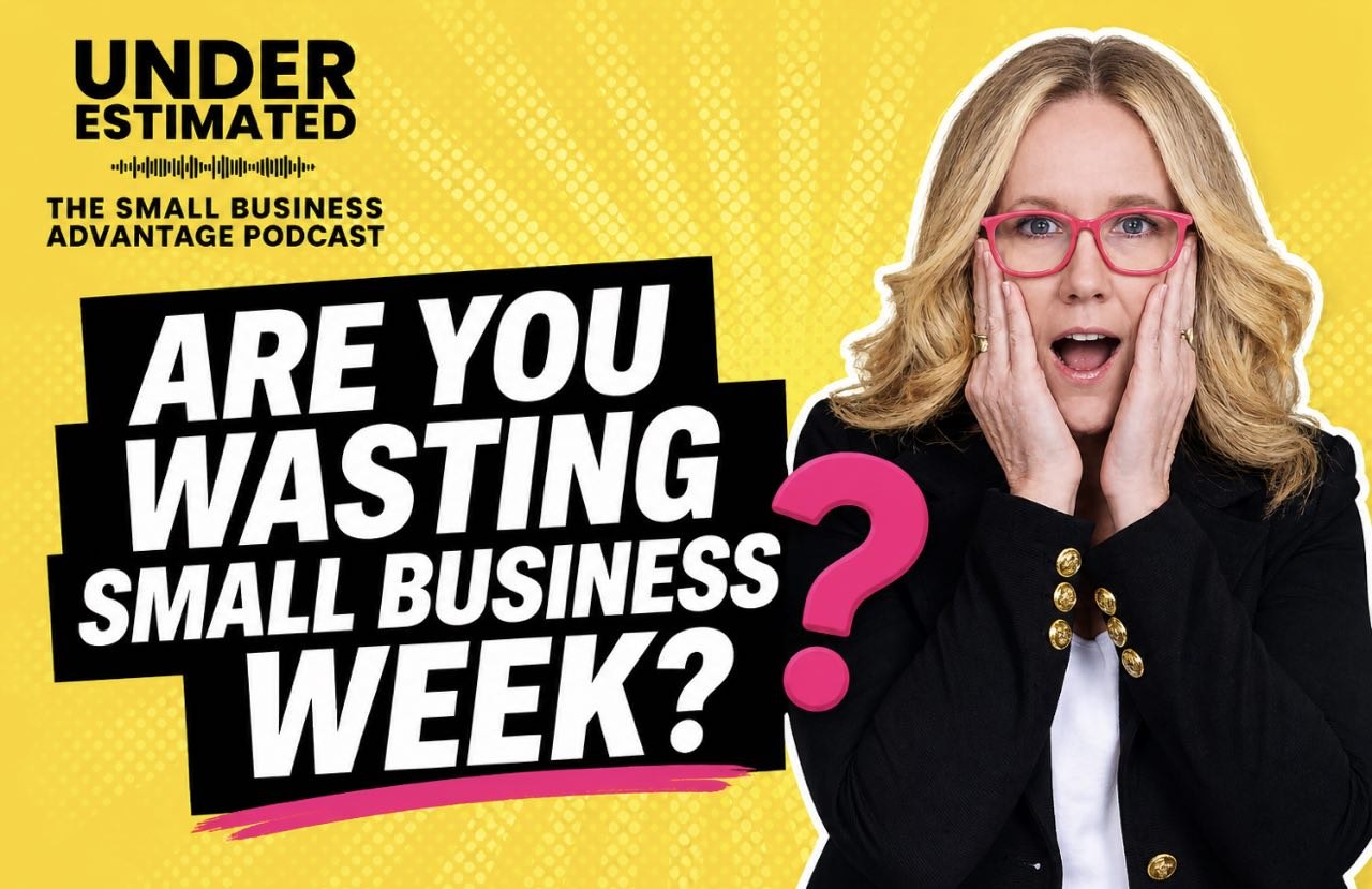 Underestimated Podcast Episode 12 - Small Business Week: 7 Marketing Wins That Cost Nothing